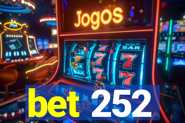 bet 252